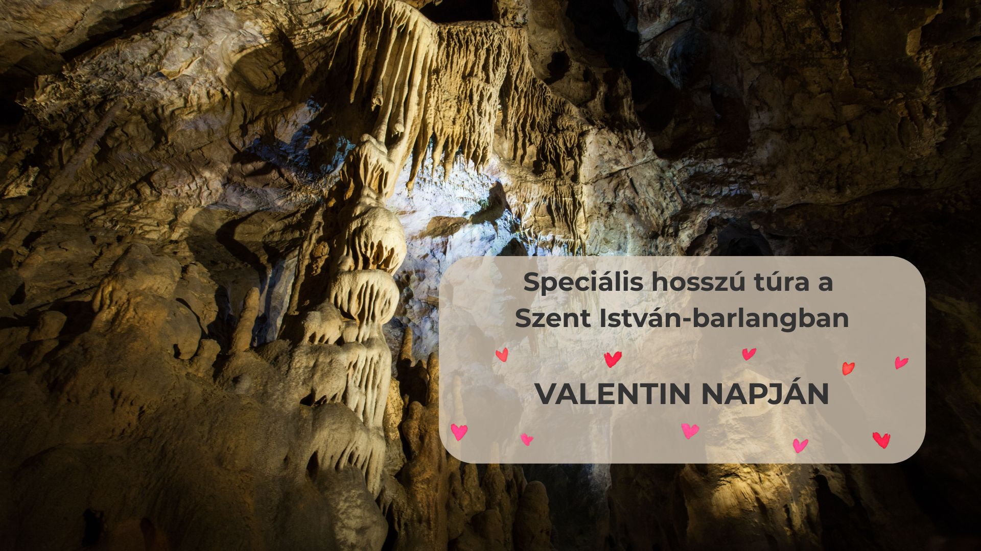 Speciális hosszú túra a Szent István-barlangban Valentin napján.jpg
